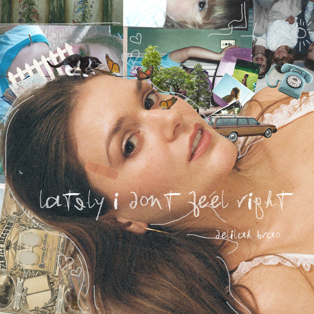 lately i don't feel right EP cover — collage of childhood photos around a sideways portrait of Delilah Brao